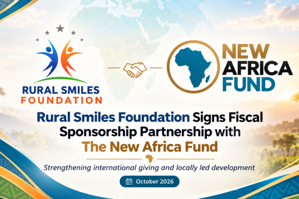 Rural Smiles Foundation Signs One-Year Fiscal Sponsorship Agreement with The New Africa Fund to Strengthen International Giving and Locally Led Development